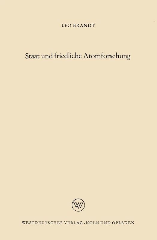 Staat und friedliche Atomforschung