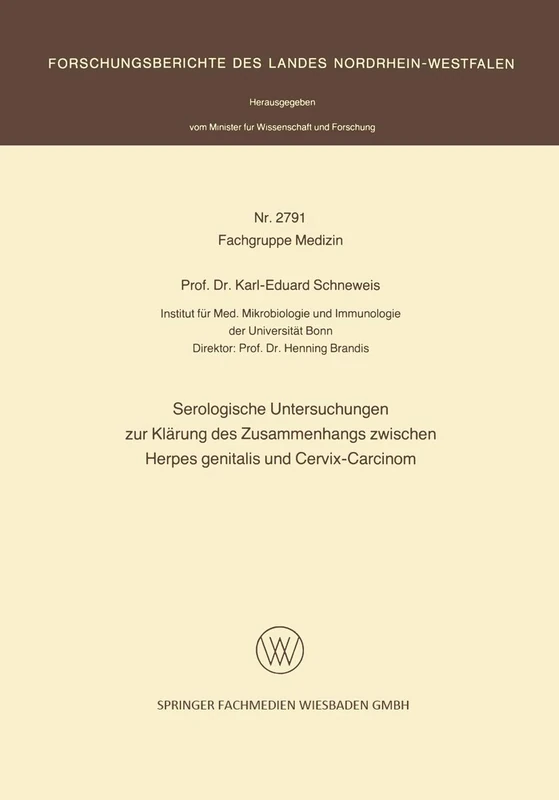 Serologische Untersuchungen zur Klärung des Zusammenhangs zwischen Herpes genitalis und Cervix-Carcinom: 2791 (Forschungsberichte des Landes Nordrhein-Westfalen, 2791) - Image 1