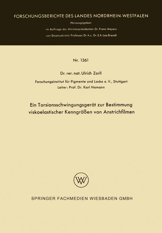Ein Torsionsschwingungsgerät zur Bestimmung viskoelastischer Kenngrößen von Anstrichfilmen: 1361 (Forschungsberichte des Landes Nordrhein-Westfalen, 1361) - Image 1
