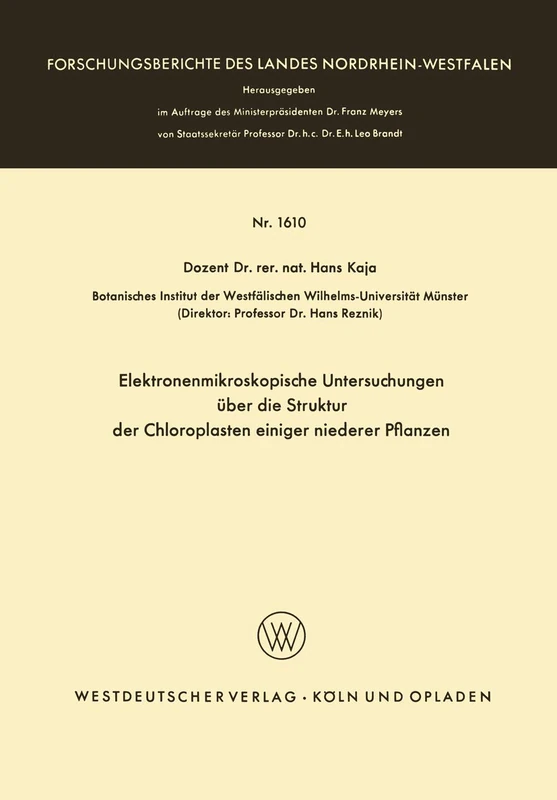 Elektronenmikroskopische Untersuchungen über die Struktur der Chloroplasten einiger niederer Pflanzen: 1610 (Forschungsberichte des Landes Nordrhein-Westfalen, 1610) - Image 1