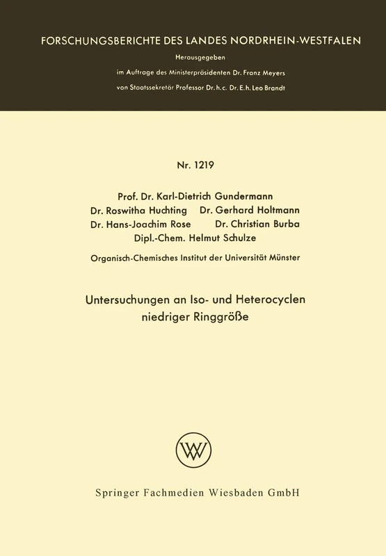 Untersuchungen an Iso- und Heterocyclen niedriger Ringgröße: 1219 (Forschungsberichte des Landes Nordrhein-Westfalen, 1219)