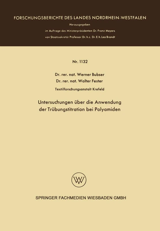 Untersuchungen über die Anwendung der Trübungstitration bei Polyamiden: 1132 (Forschungsberichte des Landes Nordrhein-Westfalen, 1132) - Image 1