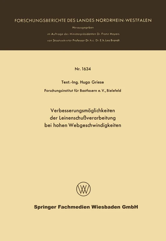 Verbesserungsmöglichkeiten der Leinenschußverarbeitung bei hohen Webgeschwindigkeiten: 1634 (Forschungsberichte des Landes Nordrhein-Westfalen, 1634) - Image 1