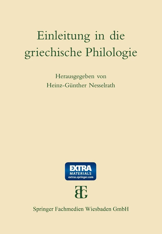 Einleitung in die griechische Philologie