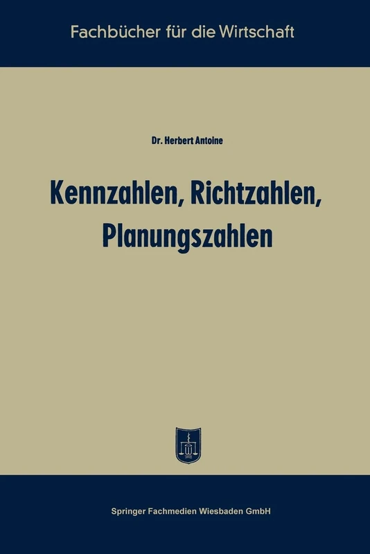 Kennzahlen, Richtzahlen, Planungszahlen