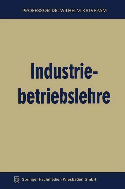Industriebetriebslehre (Fachbücher für die Wirtschaft)