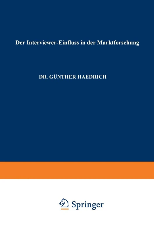 Der Interviewer-Einfluß in der Marktforschung (Studienreihe Betrieb und Markt) (German Edition): 3 - Image 1