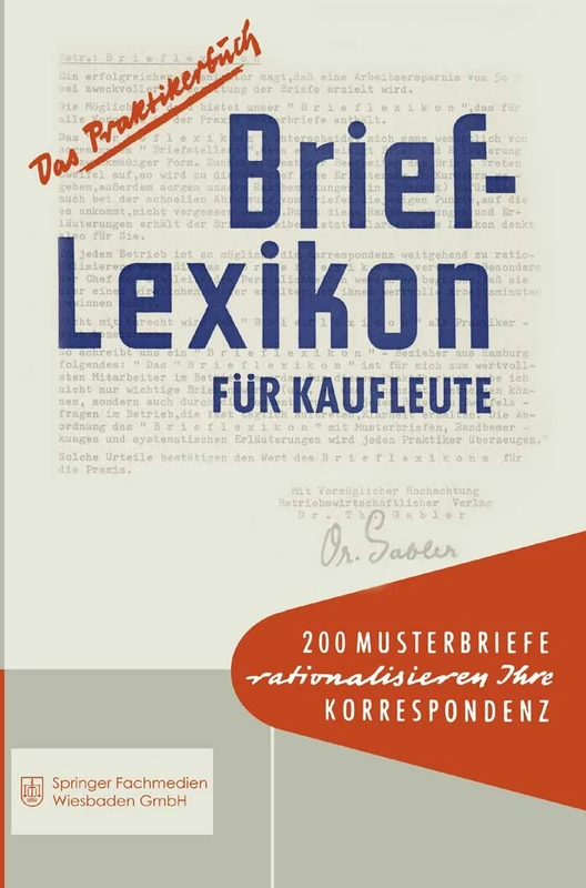 Brief-Lexikon für Kaufleute: Ein Handbuch für die rationelle Erledigung der Korrespondenz (Brief-Lexikon-Reihe)