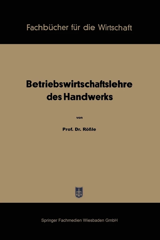 Betriebswirtschaftslehre des Handwerks