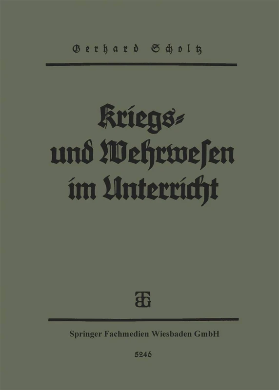 Kriegs- und Wehrwesen im unterricht: Gedanken, Erfahrungen, Umrisse