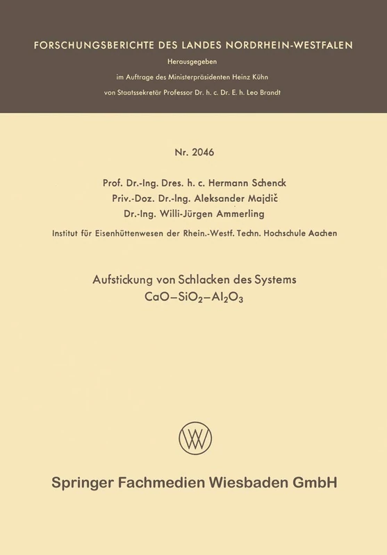 Aufstickung von Schlacken des Systems CaO―SiO2―Al2O3 (Forschungsberichte des Landes Nordrhein-Westfalen)