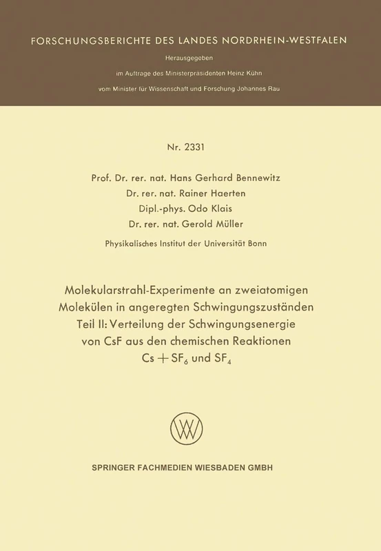 Molekularstrahl-Experimente an zweiatomigen Molekülen in angeregten Schwingungszuständen: Teil II: Verteilung der Schwingungsenergie von CsF aus den ... des Landes Nordrhein-Westfalen) - Image 1