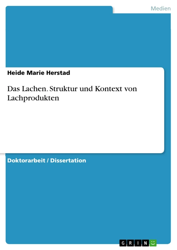 Das Lachen. Struktur und Kontext von Lachprodukten - Image 1