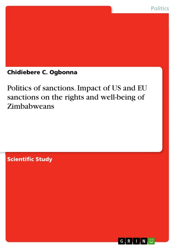 Politics of sanctions. Impact of US and EU sanctions on the rights and well-being of Zimbabweans