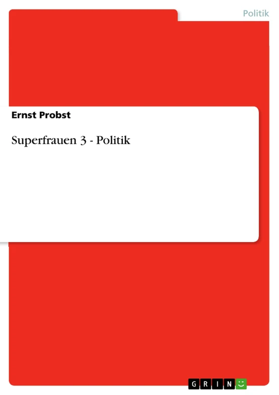 Superfrauen 3 - Politik - Image 1