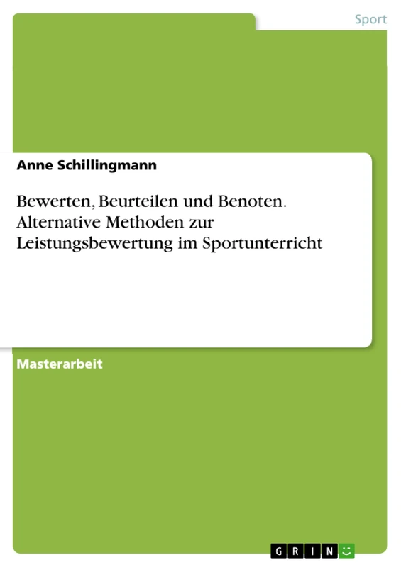 Bewerten, Beurteilen und Benoten. Alternative Methoden zur Leistungsbewertung im Sportunterricht - Image 1