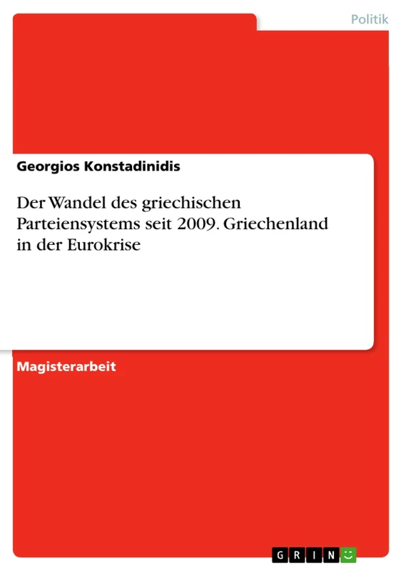 Der Wandel des griechischen Parteiensystems seit 2009. Griechenland in der Eurokrise - Image 1