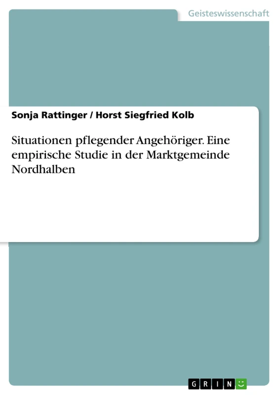 Situationen pflegender Angehöriger. Eine empirische Studie in der Marktgemeinde Nordhalben - Image 1