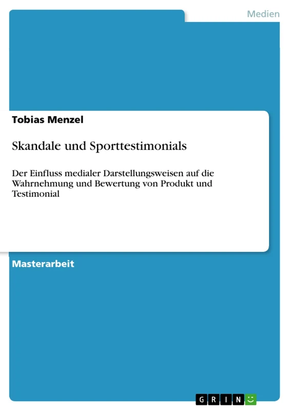 Skandale und Sporttestimonials: Der Einfluss medialer Darstellungsweisen auf die Wahrnehmung und Bewertung von Produkt und Testimonial - Image 1
