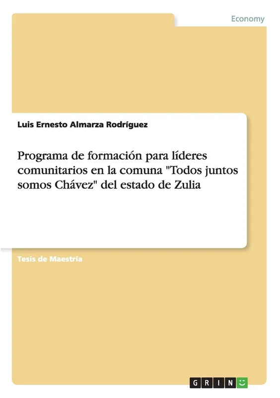 Programa de formación para líderes comunitarios en la comuna "Todos juntos somos Chávez" del estado de Zulia