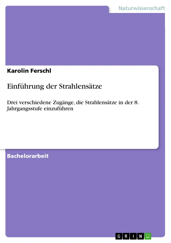 Einführung der Strahlensätze: Drei verschiedene Zugänge, die Strahlensätze in der 8. Jahrgangsstufe einzuführen - Image 1
