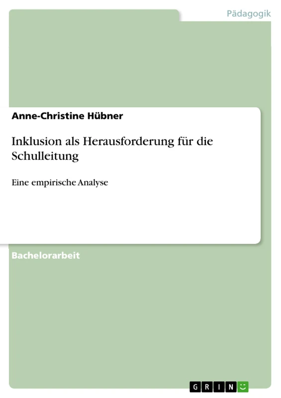 Inklusion als Herausforderung für die Schulleitung: Eine empirische Analyse