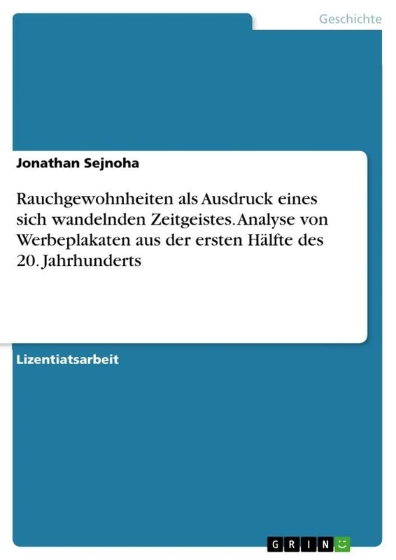 Rauchgewohnheiten als Ausdruck eines sich wandelnden Zeitgeistes. Analyse von Werbeplakaten aus der ersten Hälfte des 20. Jahrhunderts - Image 1