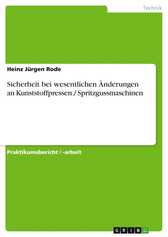 Sicherheit bei wesentlichen Änderungen an Kunststoffpressen / Spritzgussmaschinen - Image 1