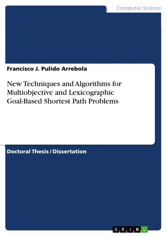 New Techniques and Algorithms for Multiobjective and Lexicographic Goal-Based Shortest Path Problems - Image 1