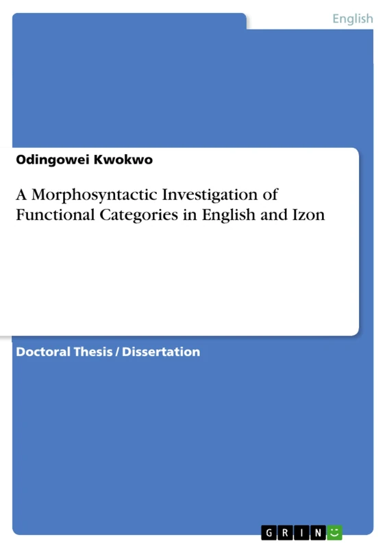 A Morphosyntactic Investigation of Functional Categories in English and Izon