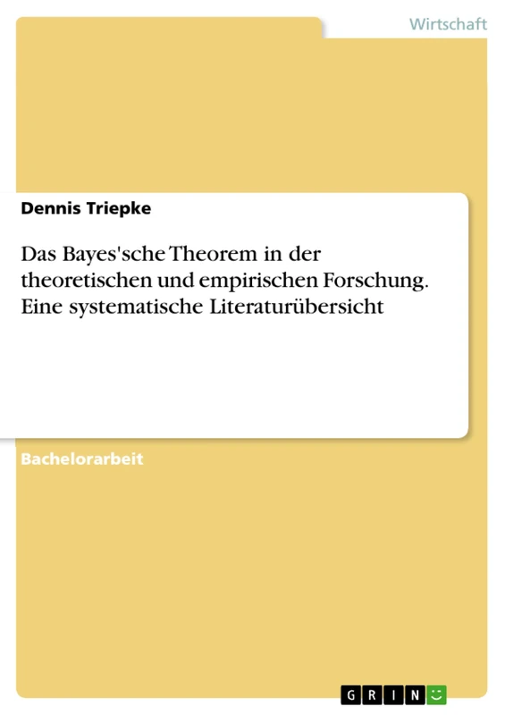 Das Bayes'sche Theorem in der theoretischen und empirischen Forschung. Eine systematische Literaturübersicht - Image 1