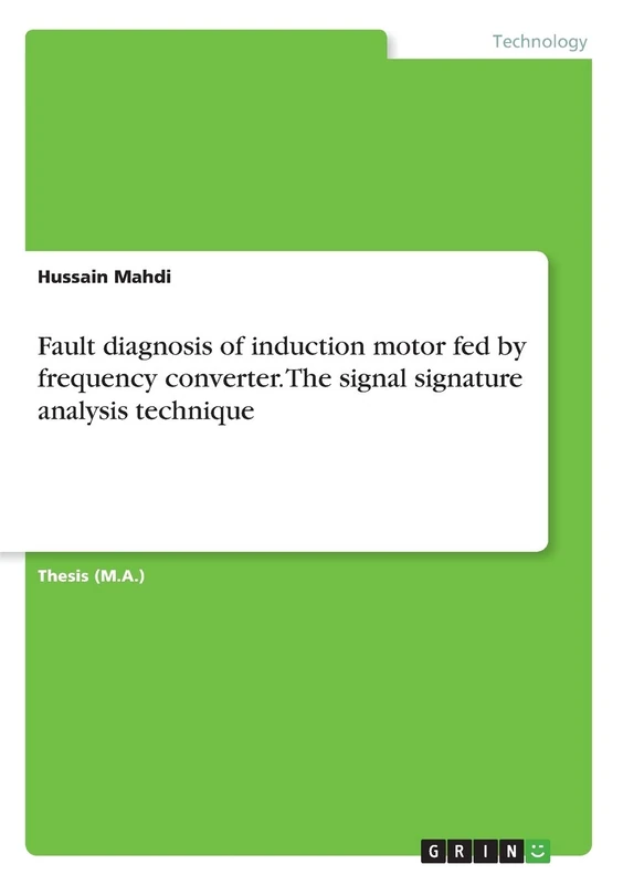 Fault diagnosis of induction motor fed by frequency converter. The signal signature analysis technique - Image 1