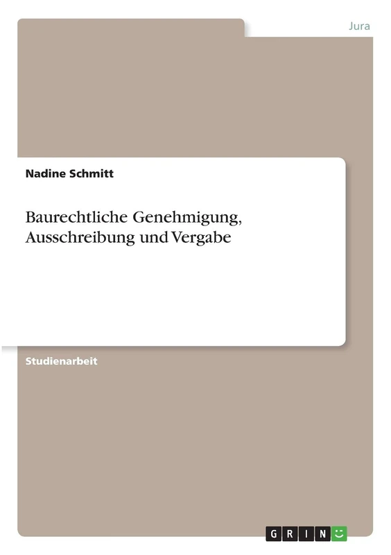 Baurechtliche Genehmigung, Ausschreibung und Vergabe