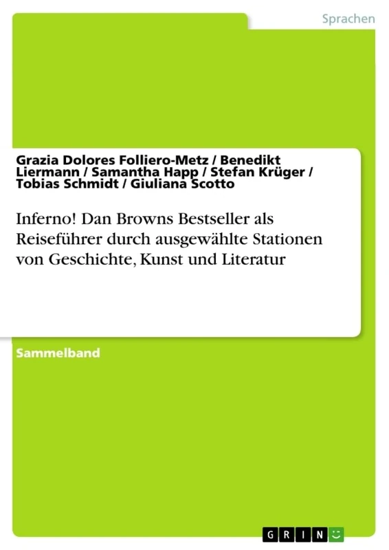 Inferno! Dan Browns Bestseller als Reiseführer durch ausgewählte Stationen von Geschichte, Kunst und Literatur - Image 1