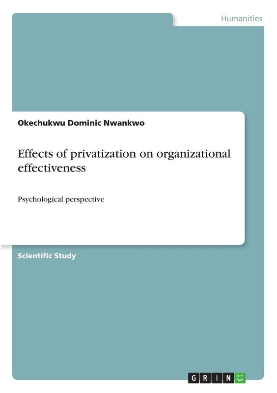 Effects of privatization on organizational effectiveness: Psychological perspective