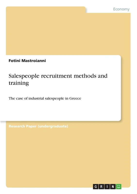 Salespeople recruitment methods and training: The case of industrial salespeople in Greece