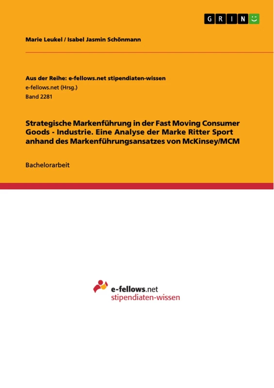 Strategische Markenführung in der Fast Moving Consumer Goods - Industrie. Eine Analyse der Marke Ritter Sport anhand des Markenführungsansatzes von McKinsey/MCM - Image 1