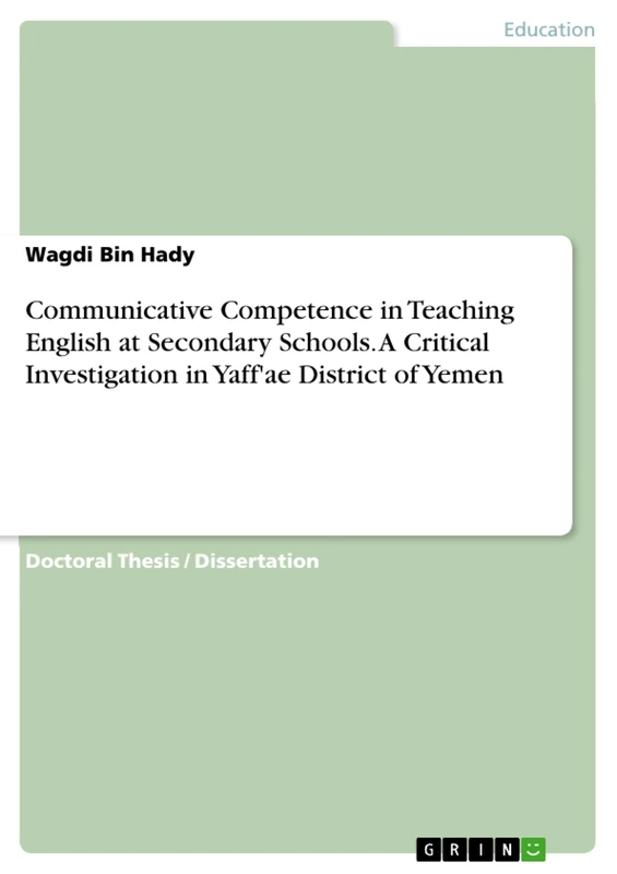 Communicative Competence in Teaching English at Secondary Schools. A Critical Investigation in Yaff'ae District of Yemen - Image 1