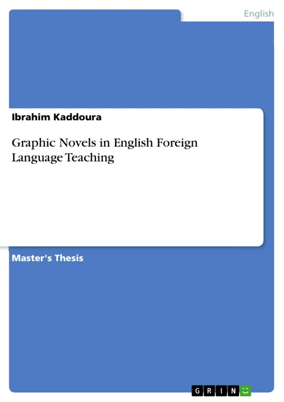 Graphic Novels in English Foreign Language Teaching