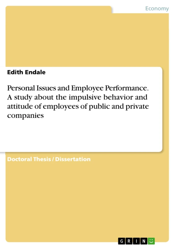 Personal Issues and Employee Performance. A study about the impulsive behavior and attitude of employees of public and private companies - Image 1