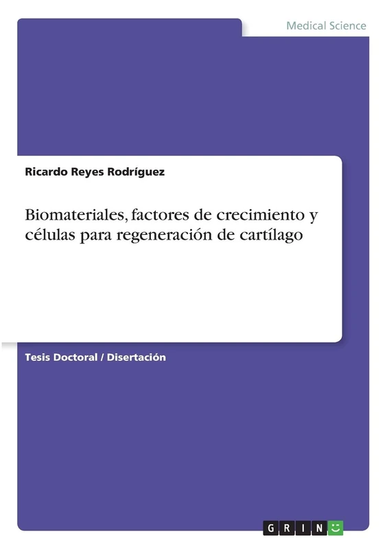 Biomateriales, factores de crecimiento y células para regeneración de cartílago - Image 1