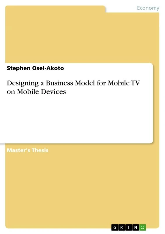 Designing a Business Model for Mobile TV on Mobile Devices - Image 1