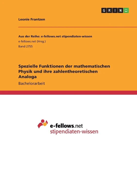 Spezielle Funktionen der mathematischen Physik und ihre zahlentheoretischen Analoga
