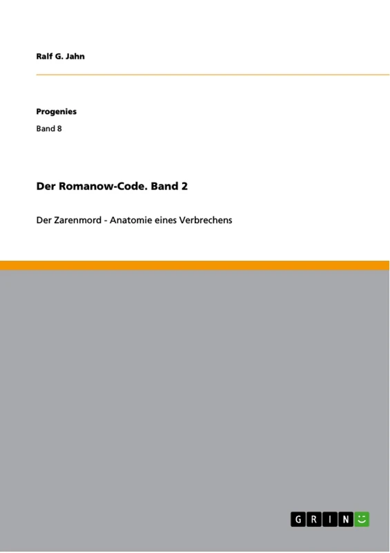 Der Romanow-Code. Band 2: Der Zarenmord - Anatomie eines Verbrechens - Image 1