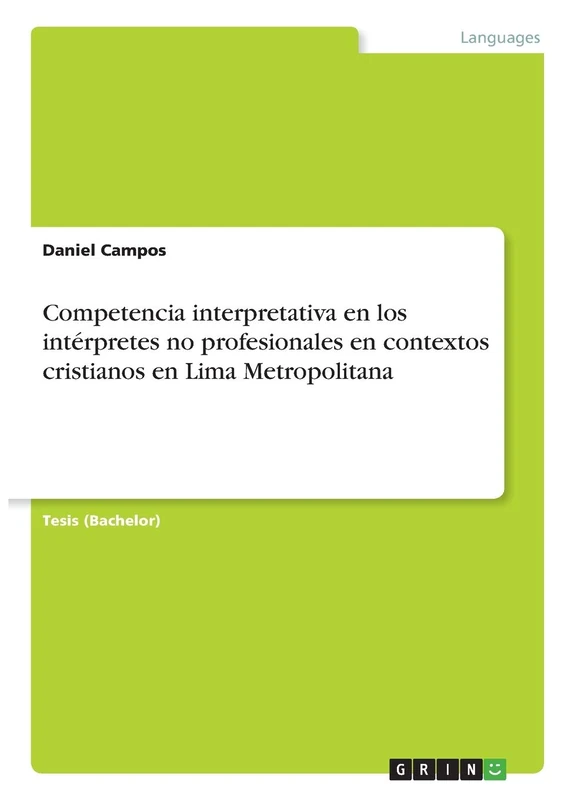Competencia interpretativa en los intérpretes no profesionales en contextos cristianos en Lima Metropolitana