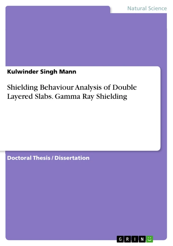 Shielding Behaviour Analysis of Double Layered Slabs. Gamma Ray Shielding - Image 1