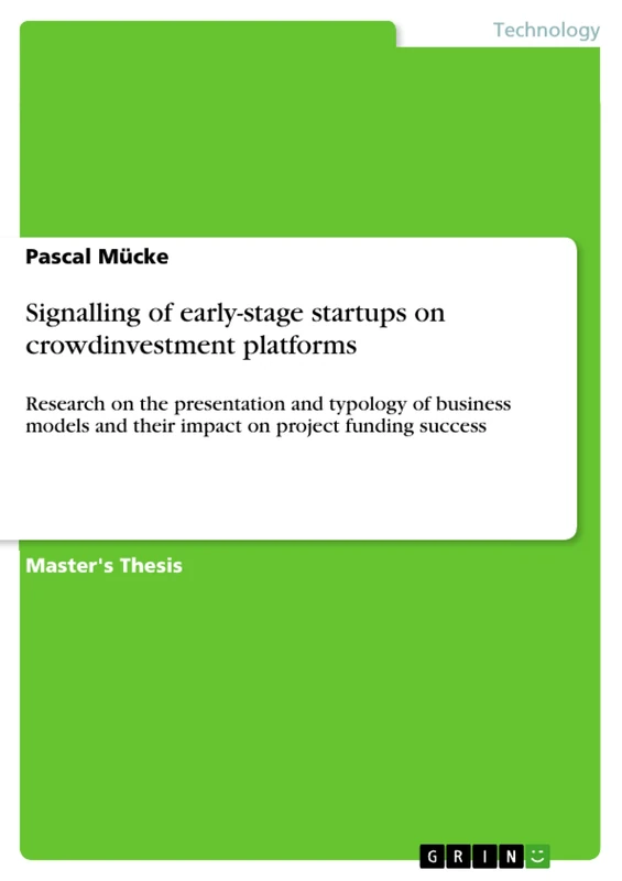 Signalling of early-stage startups on crowdinvestment platforms: Research on the presentation and typology of business models and their impact on project funding success