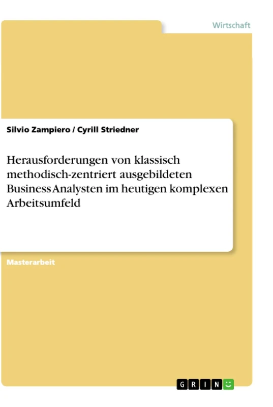 Herausforderungen von klassisch methodisch-zentriert ausgebildeten Business Analysten im heutigen komplexen Arbeitsumfeld - Image 1