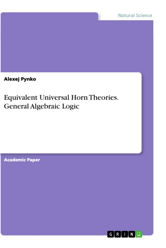 Equivalent Universal Horn Theories. General Algebraic Logic - Image 1