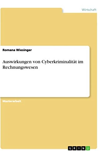 Auswirkungen von Cyberkriminalität im Rechnungswesen